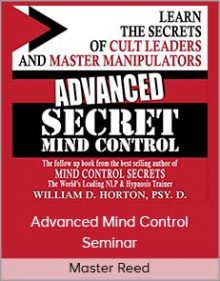 Master Reed - Advanced Mind Control Seminar