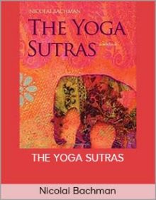 Nicolai Bachman – THE YOGA SUTRAS