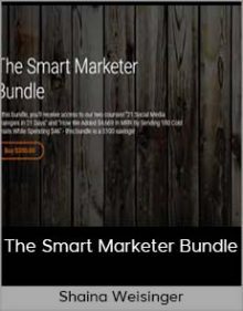 Shaina Weisinger - The Smart Marketer Bundle