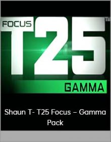 Shaun T- T25 Focus – Gamma Pack