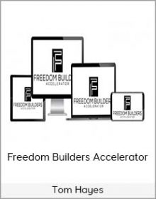 Tom Hayes - Freedom Builders Accelerator