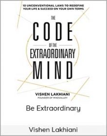 Vishen Lakhiani - Be Extraordinary