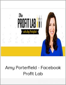 Amy Porterfield - Facebook Profit Lab