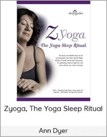 Ann Dyer - Zyoga, The Yoga Sleep Ritual