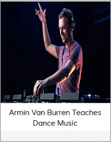 Armin Van Burren Teaches Dance Music