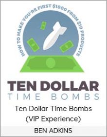 BEN ADKINS - Ten Dollar Time Bombs (VIP Experience)