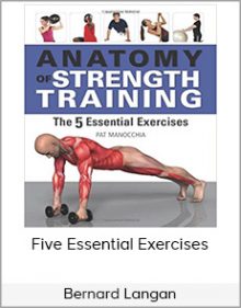 Bernard Langan - Five Essential Exercises