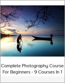 Complete Photography Course For Beginners - 9 Courses In 1