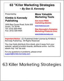 Dan Kennedy - 63 Killer Marketing Strategies