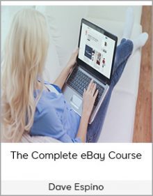 Dave Espino - The Complete eBay Course