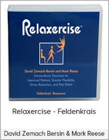 David Zemach Bersin & Mark Reese - Relaxercise - Feldenkrais