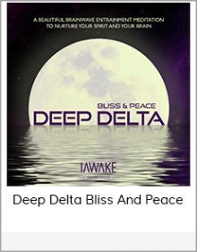 Deep Delta Bliss And Peace