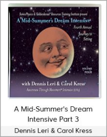 Dennis Leri & Carol Kress - A Mid-Summer's Dream Intensive Part 3