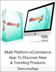 DescovaApp - Multi Platform eCommerce App To Discover New &Trending Products