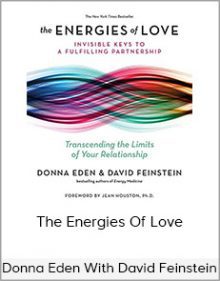 Donna Eden With David Feinstein - The Energies Of Love