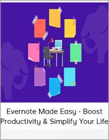 Evernote Made Easy - Boost Productivity & Simplify Your Life