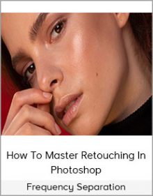 Frequency Separation - How To Master Retouching In Photoshop