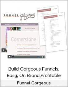 Funnel Gorgeous - Build Gorgeous Funnels, Easy, On Brand,Profitable