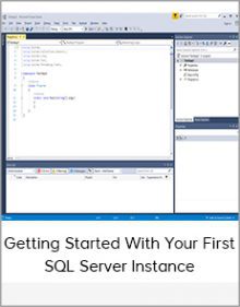 Getting Started With Your First SQL Server Instance