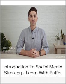 Introduction To Social Media Strategy - Learn With Buffer