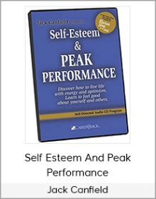 Jack Canfield - Self Esteem And Peak Performance