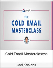 Joel Kaplans - Cold Email Masterclasess