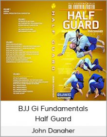 John Danaher - BJJ Gi Fundamentals - Half Guard