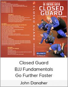 John Danaher - Closed Guard - BJJ Fundamentals - Go Further Faster