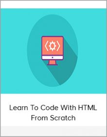 Learn To Code With HTML From Scratch