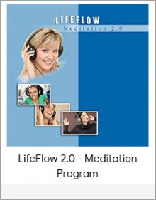 LifeFlow 2 0 - Meditation Program