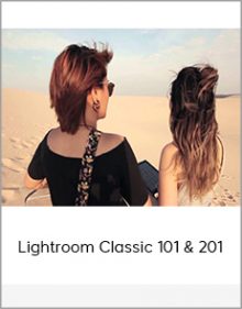 Lightroom Classic 101 & 201