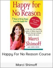 Marci Shimoff - Happy For No Reason Course