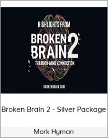 Mark Hyman - Broken Brain 2 - Silver Package