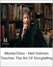 MasterClass - Neil Gaiman Teaches The Art Of Storytelling