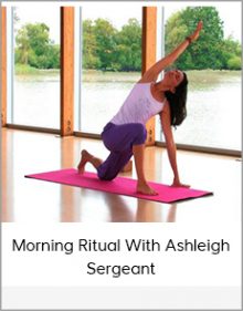 Morning Ritual With Ashleigh Sergeant