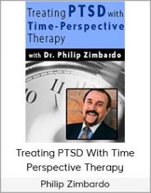 Philip Zimbardo - Treating PTSD With Time-Perspective Therapy