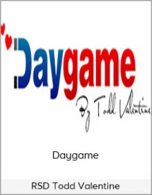 RSD Todd Valentine - Daygame