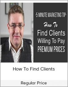 Regular Price — How To Find Clients