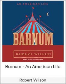 Robert Wilson - Barnum - An American Life