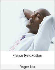 Roger Nix - Fierce Relaxation