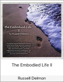 Russell Delman - The Embodied Life II