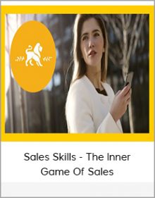 Sales Skills - The Inner Game Of Sales