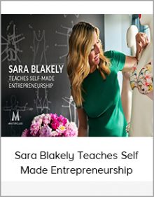 Sara Blakely Teaches Self Made Entrepreneurship