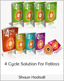 Shaun Hadsall - 4 Cycle Solution For Fatloss