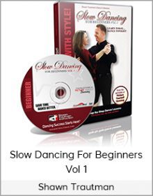 Shawn Trautman - Slow Dancing For Beginners - Vol 1