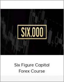 Six Figure Capital - Forex Course