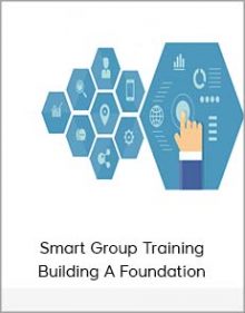 Smart Group Training - Building A Foundation