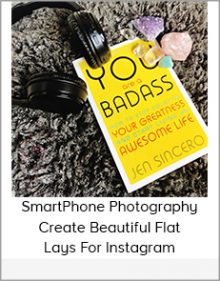 SmartPhone Photography Create Beautiful Flat Lays For Instagram