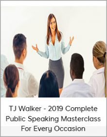 TJ Walker - 2019 Complete Public Speaking Masterclass For Every Occasion