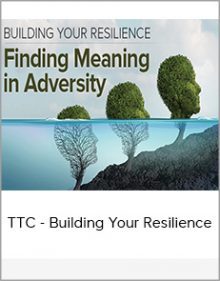 TTC - Building Your Resilience